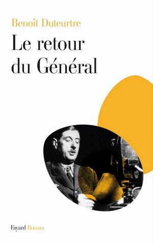 Cover of the book Le Retour du Général by Jean-Pierre Alaux, Noël Balen