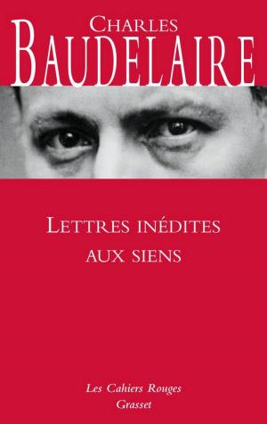 Cover of the book Lettres inédites aux siens by Paul Morand