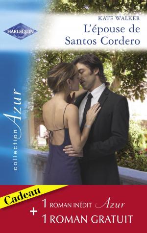 Cover of the book L'épouse de Santos Cordero - Passions sous les Tropiques (Harlequin Azur) by Jessica Hart