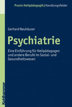 Cover of the book Psychiatrie by Martin Vahrenhorst, Ekkehard W. Stegemann, Luise Schottroff, Angelika Strotmann, Klaus Wengst