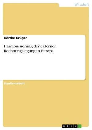 Cover of the book Harmonisierung der externen Rechnungslegung in Europa by Johannes Reimann