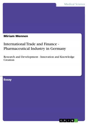 Cover of the book International Trade and Finance - Pharmaceutical Industry in Germany by Sören Kupke