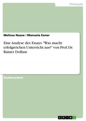 Book cover of Eine Analyse des Essays 'Was macht erfolgreichen Unterricht aus?' von Prof. Dr. Rainer Dollase