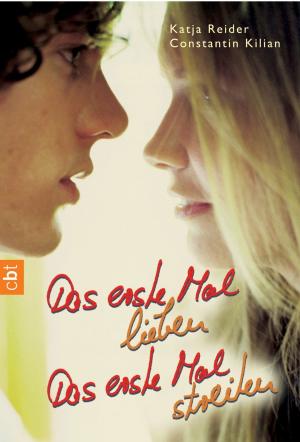 Cover of the book Das erste Mal lieben - Das erste Mal streiten by Simone Elkeles
