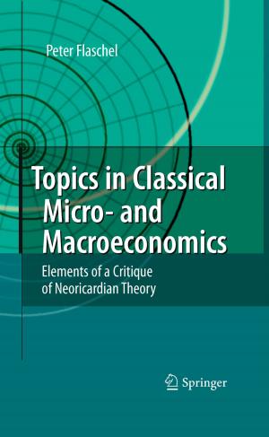 Cover of the book Topics in Classical Micro- and Macroeconomics by Nina Konopinski-Klein, Dagmar Seitz, Johanna Konopinski