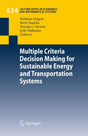 Cover of the book Multiple Criteria Decision Making for Sustainable Energy and Transportation Systems by Dieter Stotz
