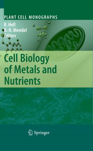 Cover of the book Cell Biology of Metals and Nutrients by W.S. Fyfe, H. Puchelt, M. Taube
