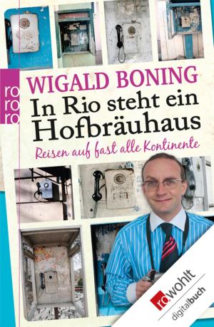Cover of the book In Rio steht ein Hofbräuhaus by Patrik Stäbler