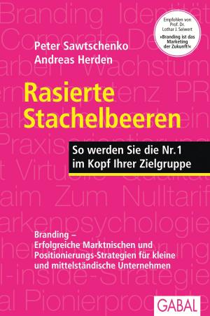 Cover of the book Rasierte Stachelbeeren by Brian Tracy, Frank M. Scheelen