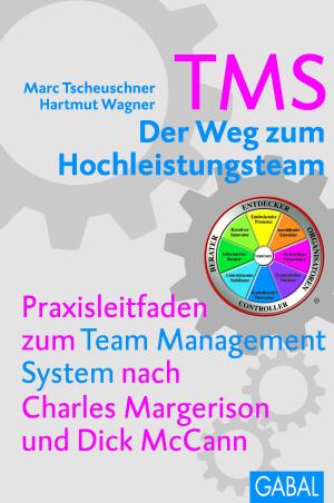 Cover of the book TMS - Der Weg zum Höchstleistungsteam by Lothar Seiwert