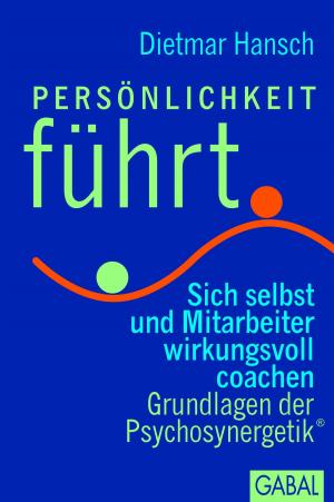 Cover of the book Persönlichkeit führt by Hartmut Laufer