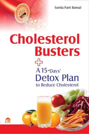 Cover of the book Cholesterol Busters - A 15 days Detox Plan to reduce cholesterol by AJAY SHUKLA
