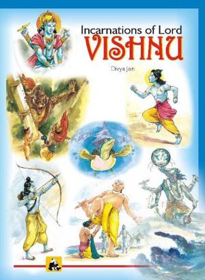 Cover of the book Incarnations of Lord Vishnu by WALTER VIEIRA