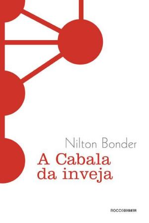 Cover of the book A cabala da inveja by Jacques Fux
