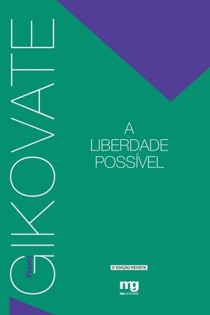 Cover of the book A liberdade possível by Flávio Gikovate