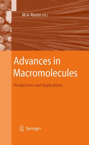Cover of the book Advances in Macromolecules by Rino Micheloni, Luca Crippa, Alessia Marelli