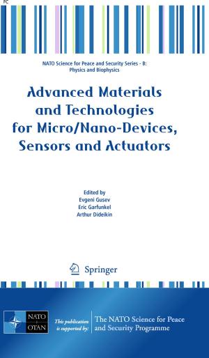 Cover of the book Advanced Materials and Technologies for Micro/Nano-Devices, Sensors and Actuators by Peter Kell, Gillian Vogl
