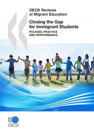 Cover of the book Closing the Gap for Immigrant Students by Collective