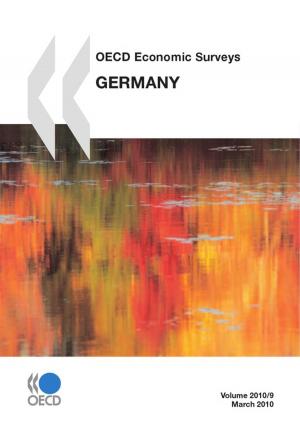 Cover of the book OECD Economic Surveys: Germany 2010 by Collective