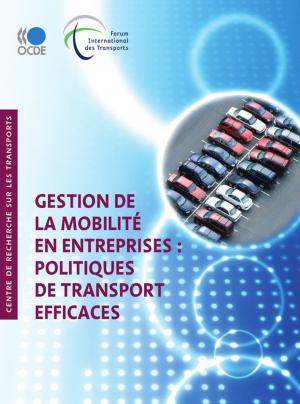 Cover of the book Gestion de la mobilité en entreprises: Politiques de transport efficaces by Collective