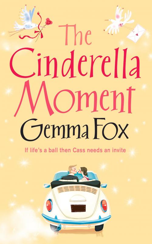 Cover of the book The Cinderella Moment by Gemma Fox, HarperCollins Publishers