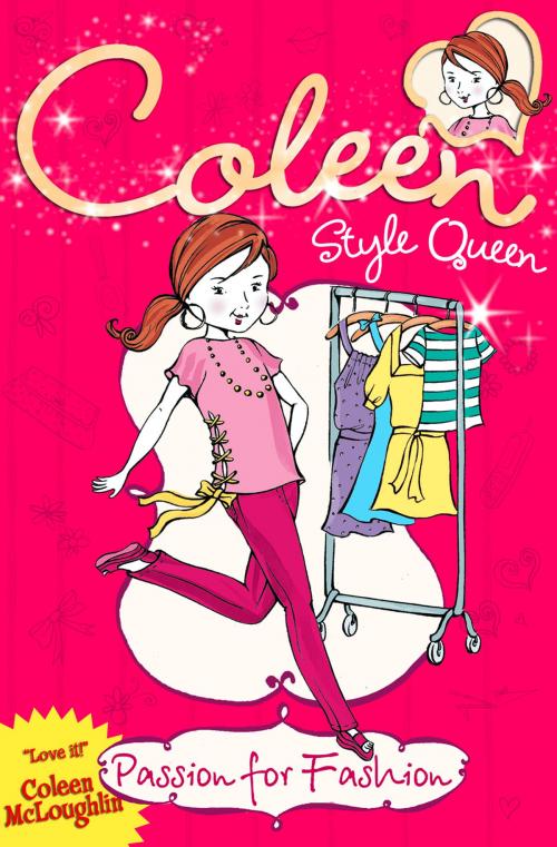 Cover of the book Passion for Fashion (Coleen Style Queen, Book 1) by Coleen McLoughlin, HarperCollins Publishers