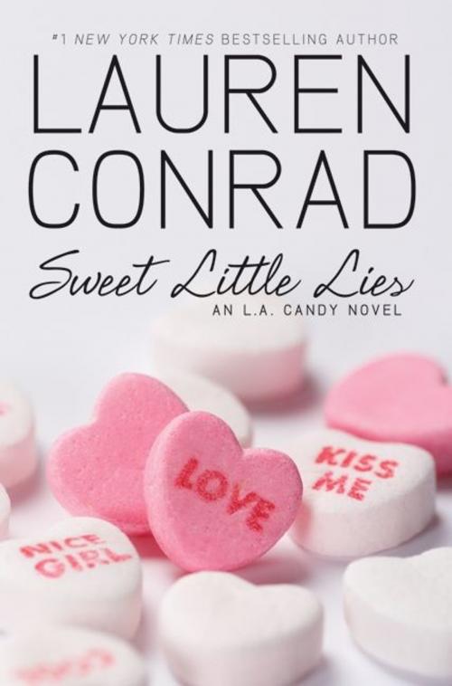 Cover of the book Sweet Little Lies by Lauren Conrad, HarperCollins