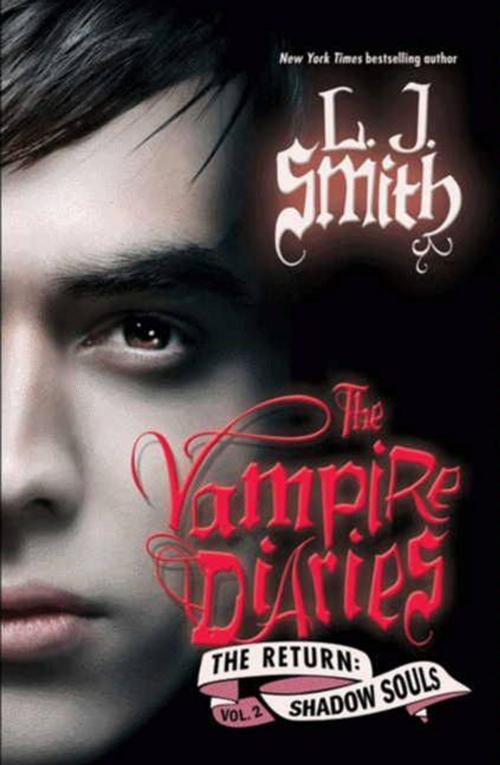 Cover of the book The Vampire Diaries: The Return: Shadow Souls by L. J. Smith, HarperTeen