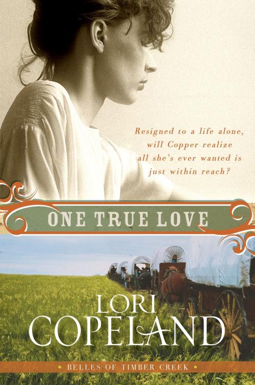 Cover of the book One True Love by Lori Copeland, HarperCollins e-books