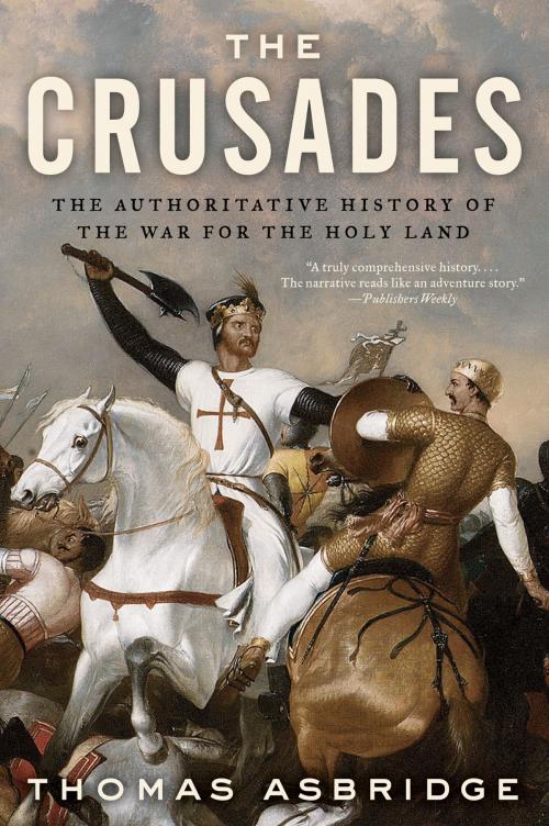 Cover of the book The Crusades by Thomas Asbridge, HarperCollins e-books