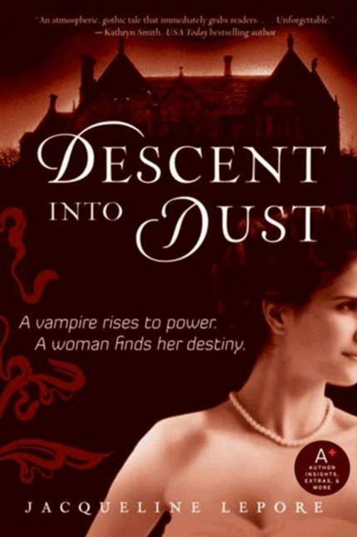 Cover of the book Descent into Dust by Jacqueline Lepore, HarperCollins e-books