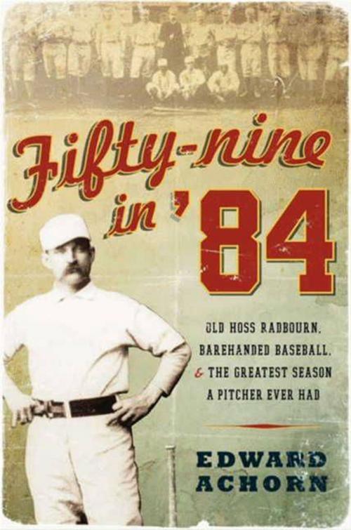 Cover of the book Fifty-nine in '84 by Edward Achorn, HarperCollins e-books