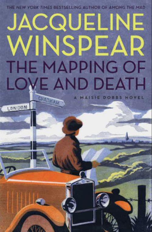 Cover of the book The Mapping of Love and Death by Jacqueline Winspear, HarperCollins e-books