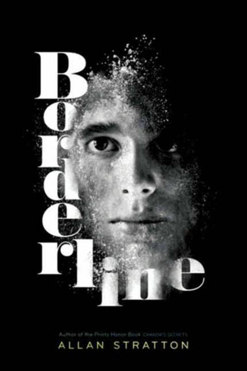 Cover of the book Borderline by Allan Stratton, HarperTeen