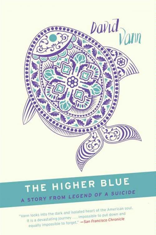 Cover of the book The Higher Blue by David Vann, HarperCollins e-books