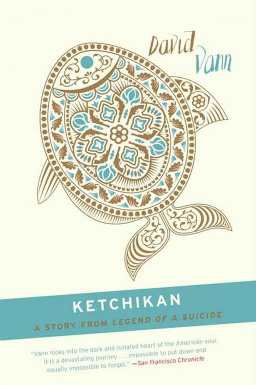 Cover of the book Ketchikan by David Vann, HarperCollins e-books
