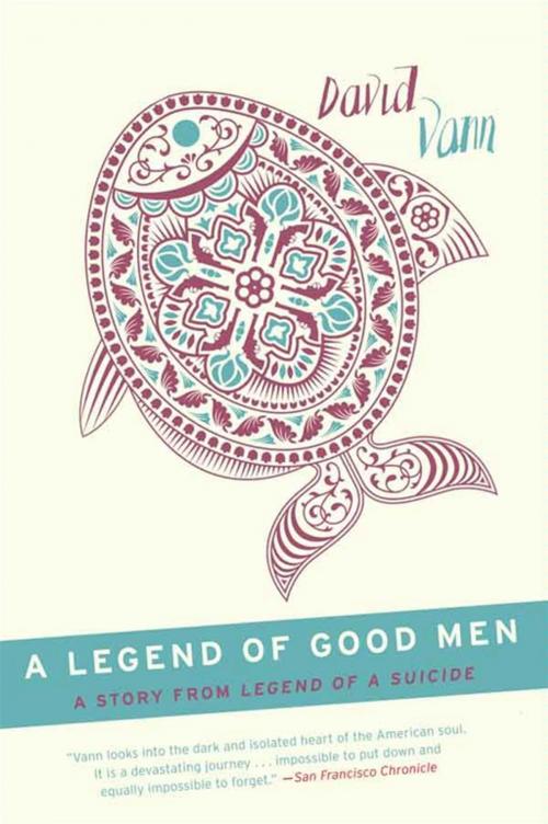 Cover of the book A Legend of Good Men by David Vann, HarperCollins e-books