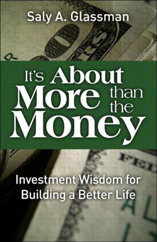 Cover of the book It's About More Than the Money by Saly A. Glassman, Pearson Education