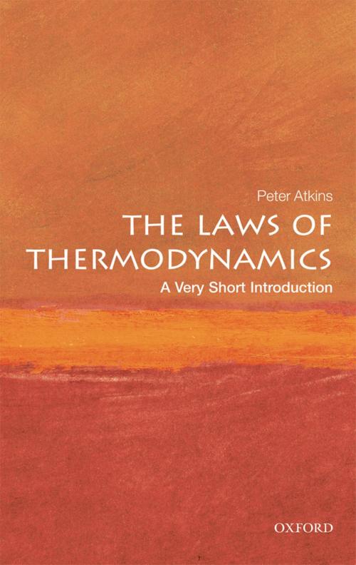 Cover of the book The Laws of Thermodynamics: A Very Short Introduction by Peter Atkins, OUP Oxford