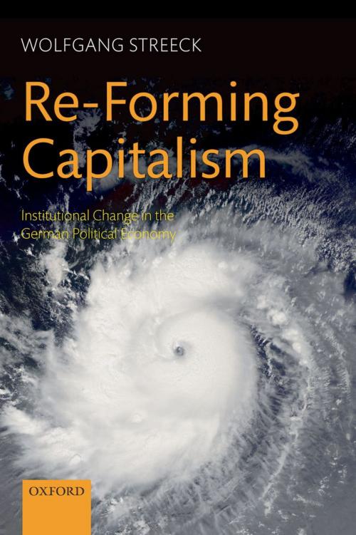 Cover of the book Re-Forming Capitalism by Wolfgang Streeck, OUP Oxford