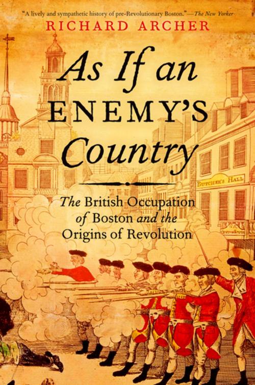 Cover of the book As If an Enemy's Country by Richard Archer, Oxford University Press