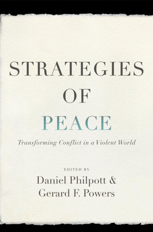 Cover of the book Strategies of Peace by Daniel Philpott, Gerard Powers, Oxford University Press