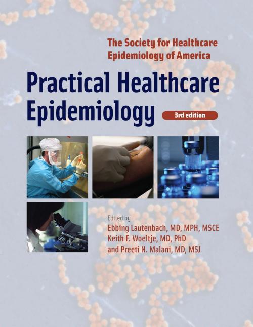 Cover of the book Practical Healthcare Epidemiology by , University of Chicago Press