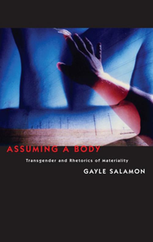 Cover of the book Assuming a Body by Gayle Salamon, Columbia University Press