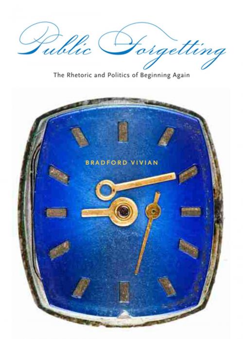 Cover of the book Public Forgetting by Bradford Vivian, Penn State University Press