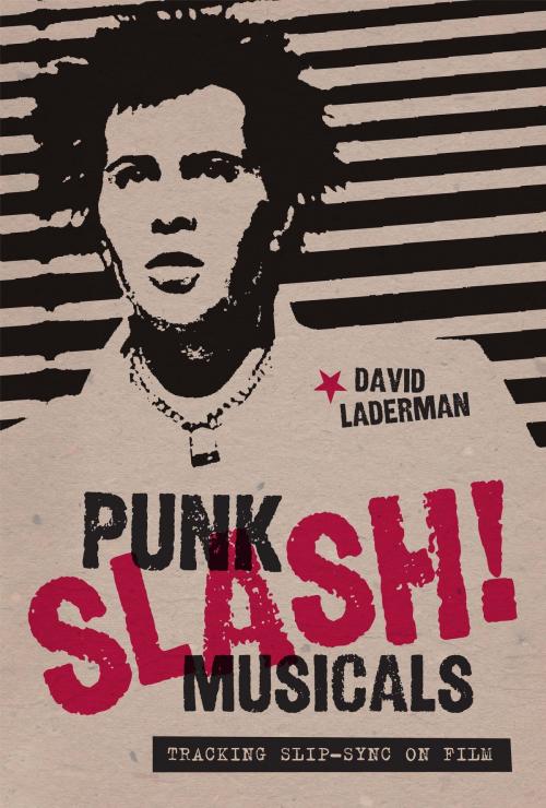 Cover of the book Punk Slash! Musicals by David Laderman, University of Texas Press
