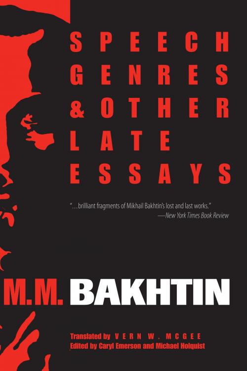 Cover of the book Speech Genres and Other Late Essays by M. M. Bakhtin, University of Texas Press