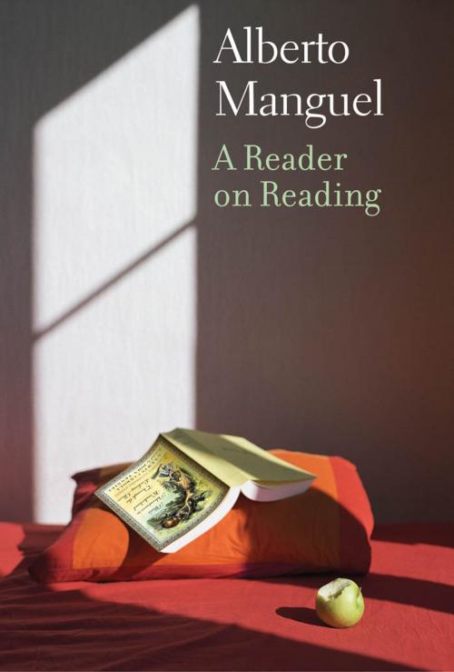 Cover of the book A Reader on Reading by Alberto Manguel, Yale University Press
