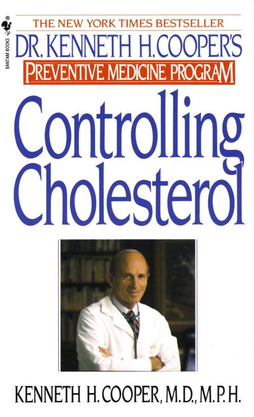Cover of the book Controlling Cholesterol by Kenneth H. Cooper, Random House Publishing Group