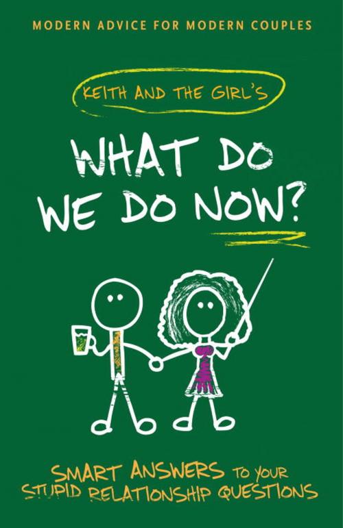 Cover of the book What Do We Do Now? by Keith Malley, Chemda, Potter/Ten Speed/Harmony/Rodale